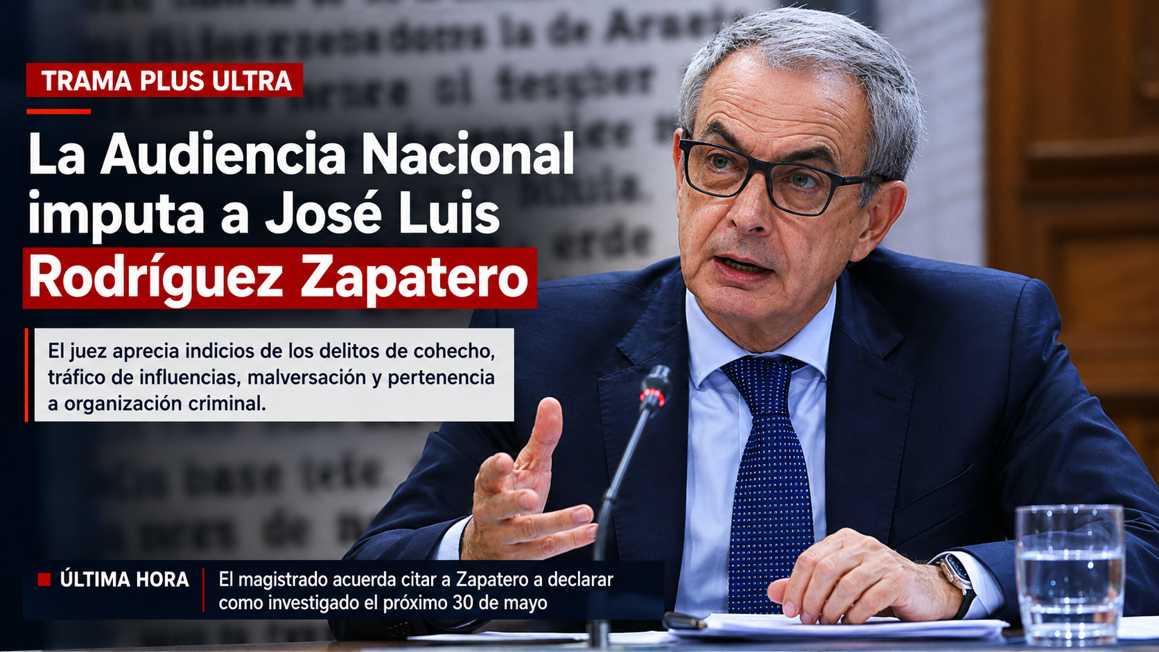 La imputación de Zapatero por la trama de Plus Ultra 1 La imputación de Zapatero por la trama de Plus Ultra 1